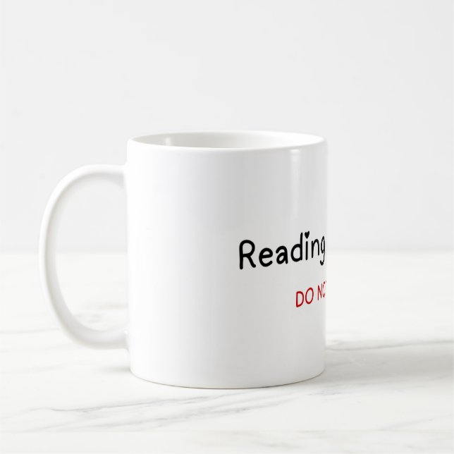 Taza De Café Leyendo en progreso, NO DISTURCAR (Izquierda)