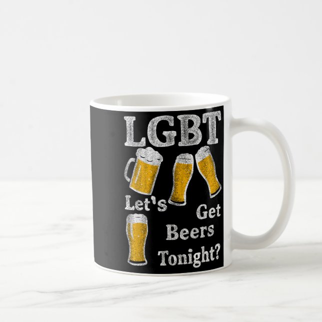 Taza De Café Lgbt Let's Get Beers Tonight Beer Saying Funny Gra (Derecha)
