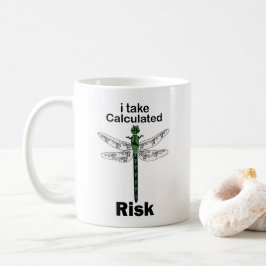 Taza De Café Libélula Tomador de Riesgos Calculados Divertido