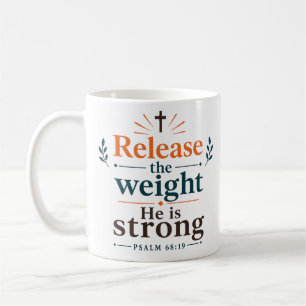 Taza De Café Libera El Peso Él Es Fuerte Cita De Las Escrituras