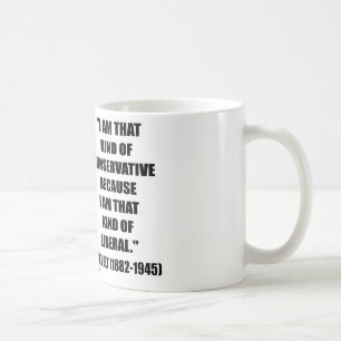 Taza De Café Liberal conservador de Franklin Delano Roosevelt