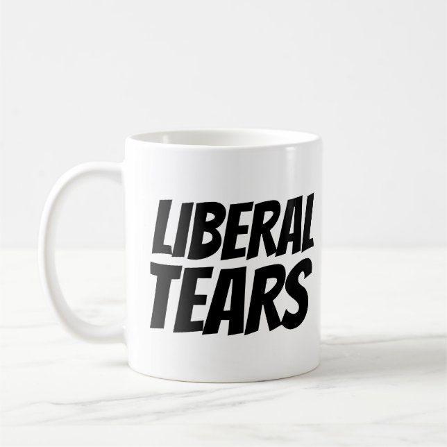TAZA DE CAFÉ LIBERAL LÁGRIMAS FUNNY COFFEE MUG (Izquierda)