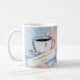 Taza De Café Libertad elaborada aquí café patriótico Mug