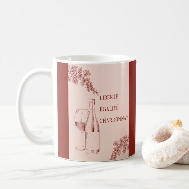 Taza De Café Liberté Égalité Chardonnay Funny Wine Ilustracion (Con donut)