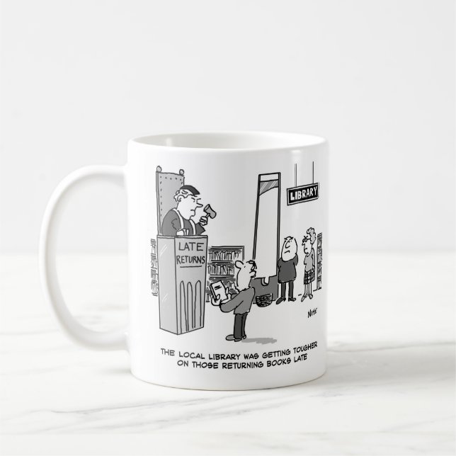 Taza De Café Libro de biblioteca atrasado. Pena severa por devo (Izquierda)