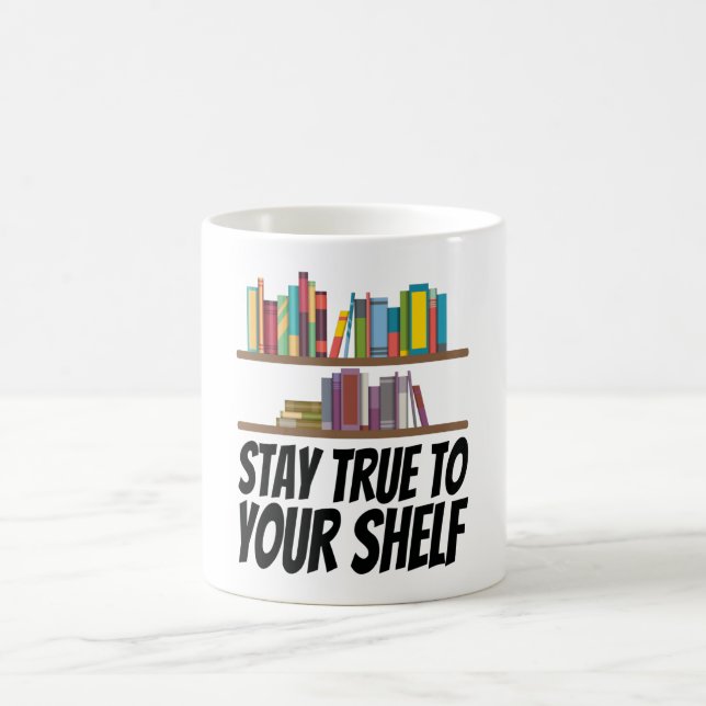 Taza De Café Libros: Mantente Fiel A Tu Estante (Centro)