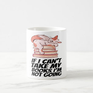 Taza De Café Libros - Si no puedo llevar mis libros, no voy