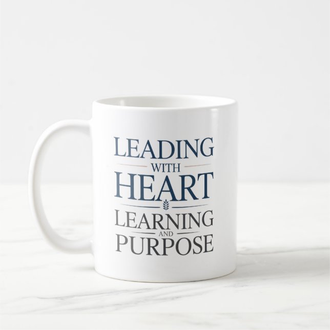 Taza De Café Liderar con corazón, aprendizaje y propósito (Izquierda)