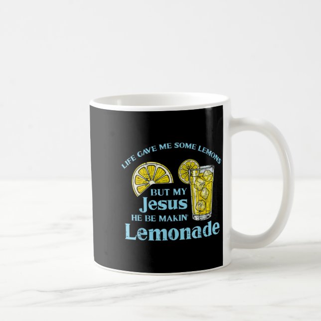 Taza De Café Life Gave Lemon Jesus Made Lemonade Christian Men  (Derecha)