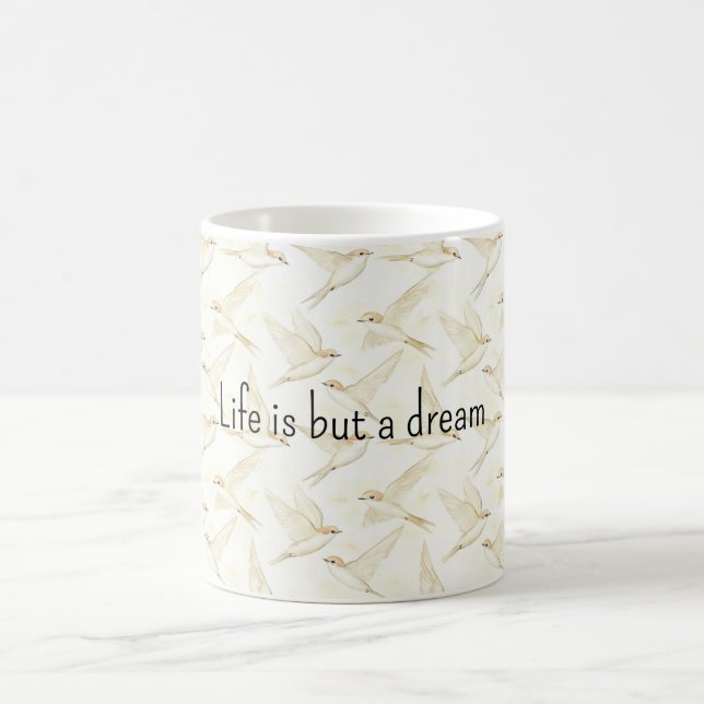Taza De Café Life is a dream birds (Centro)