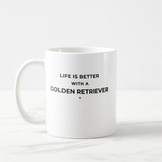 Taza De Café Life Is Better With a Golden Retriever