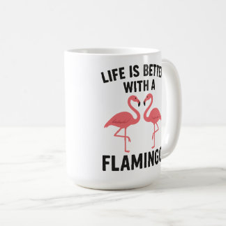 Taza De Café life is better with flamingo
