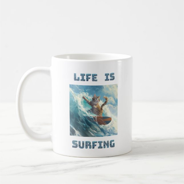 Taza De Café Life Is Surfing - for surf and cats enthusiasts (Izquierda)