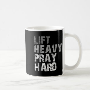 Taza De Café Lift Heavy Pray Hard Motivational Workout Me Fe