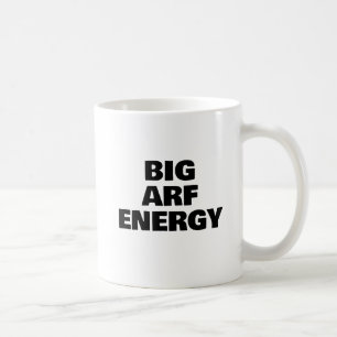 Taza De Café Lil Sappys Big Arf Energy Coffee Cup