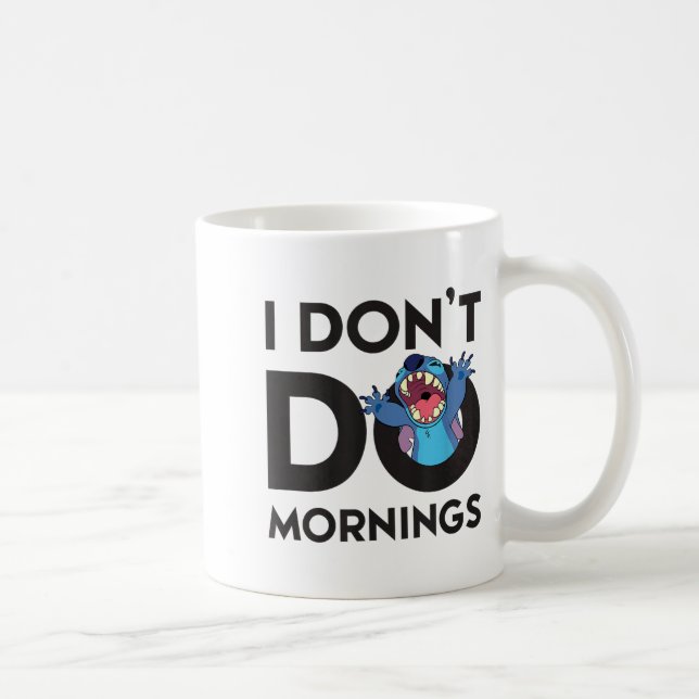 Taza De Café Lilo &amp; - I Don't Do Mornings  (Derecha)