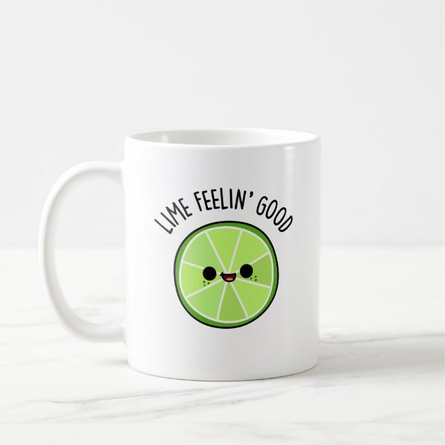 Taza De Café Lime Se Siente Bien Gracioso Citrus Lime Pun (Izquierda)