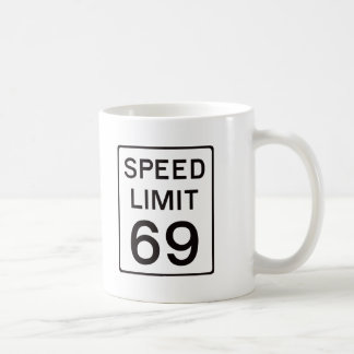Taza De Café Límite de velocidad 69