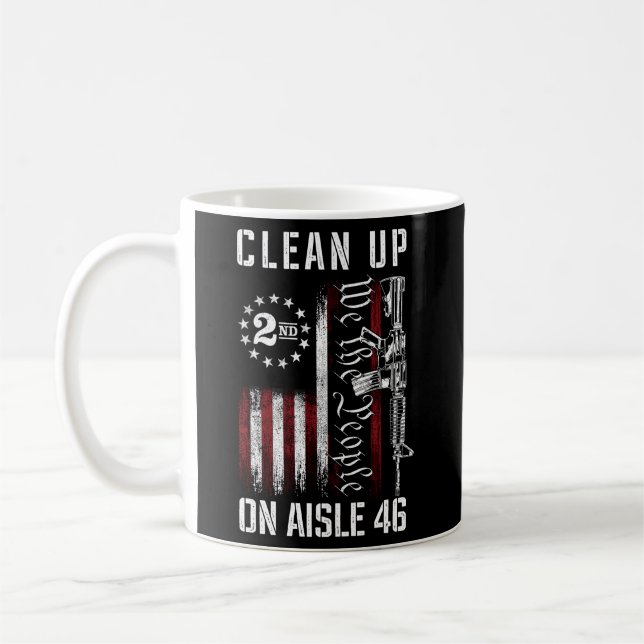 Taza De Café Limpiemos El Aisle 46 Nosotros, La Bandera Estadou (Izquierda)