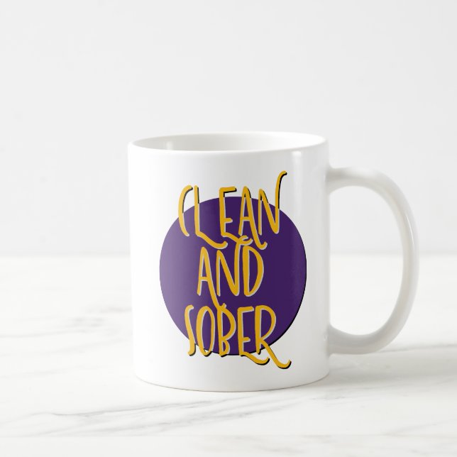 Taza De Café Limpieza y sobriedad del eslogan de recuperación (Derecha)