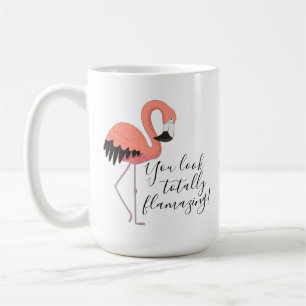 Taza De Café Lindo flamenco rosa divertido texto totalmente fla