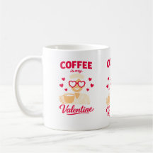 Taza de café Lindo Mi San Valentín Amante del Café