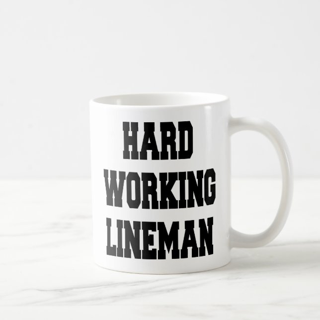 Taza De Café Lineman de trabajo duro (Derecha)