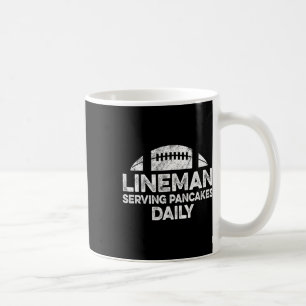 Taza De Café Lineman Sirve Pancakes Daily Football Offensive