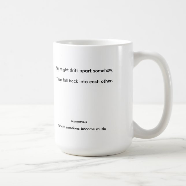 Taza de café lírica MemoryUs – “Still Us” (Derecha)