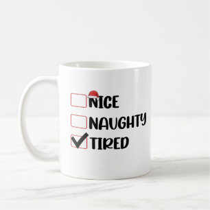 Taza De Café Lista de Navidad Bonito Travieso Cansado Navidad S