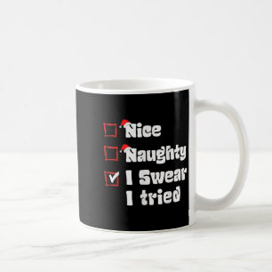 Taza De Café Lista Traviesa Navidad Bonito Malvado Juro Intenté