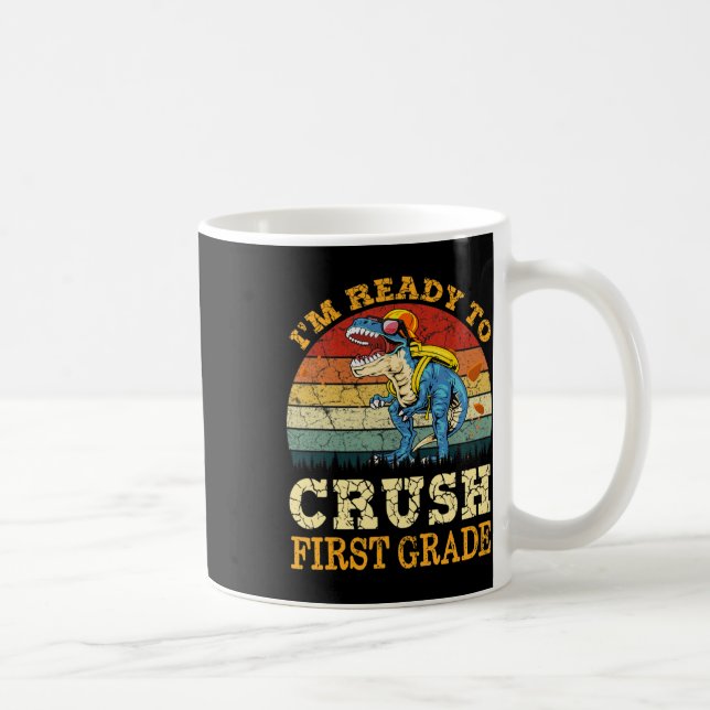 Taza De Café Listo Para Aplastar El Segundo Primer Grado De Din (Derecha)
