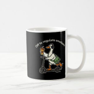 Taza De Café Listo para regular emociones ganso tonto divertido