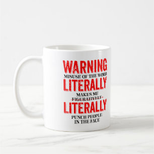 Taza De Café Literalmente figurado regalos divertidos de la