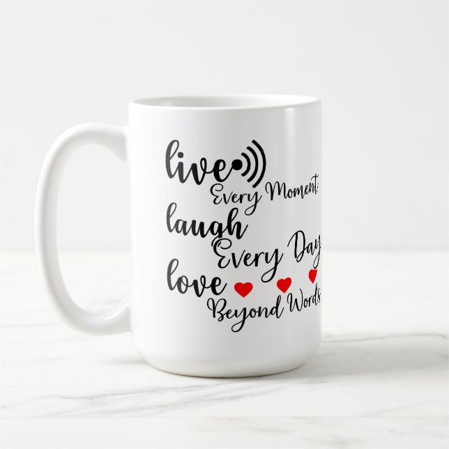 TAZA DE CAFÉ LIVE LAUGH LOVE  (Izquierda)