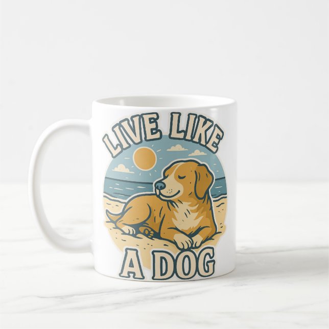 Taza De Café Live Like a Dog Beach (Izquierda)