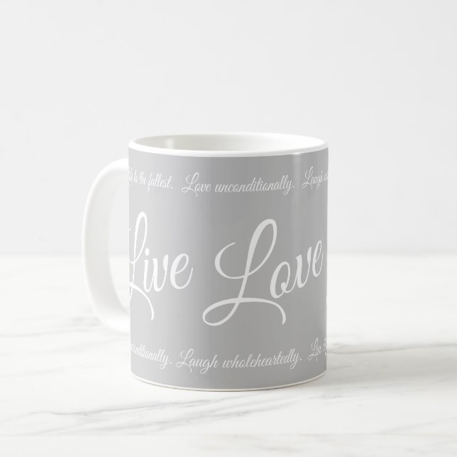 Taza De Café Live Love Lauder Elegant White Script Gray (Anverso izquierdo)
