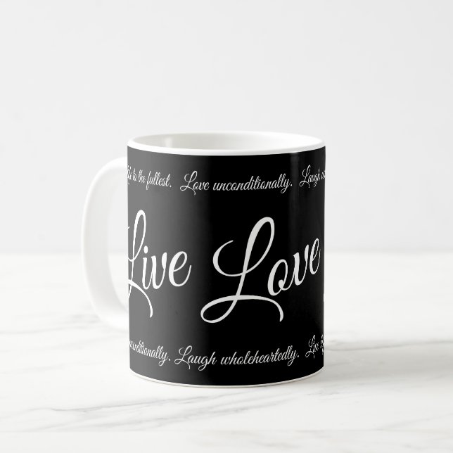Taza De Café Live Love Laugh Elegant White Script on Black (Anverso izquierdo)