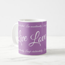 Taza De Café Live Love Laugh Elegant White Script Purple