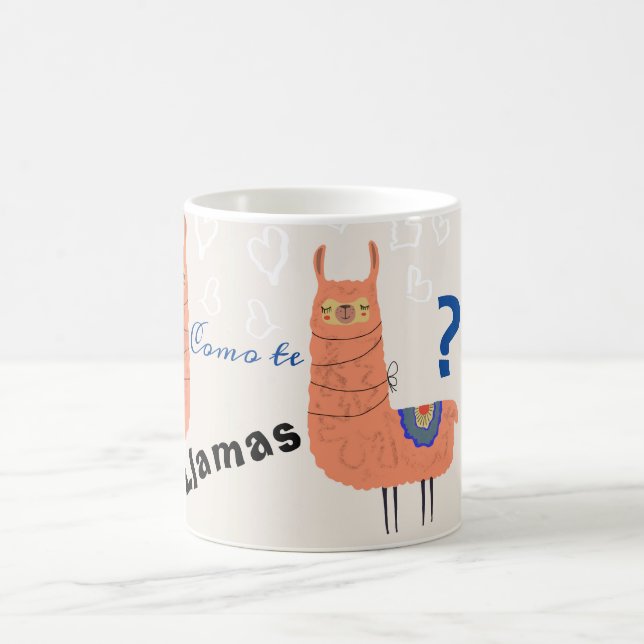 Taza De Café Llama como te llamas (Centro)