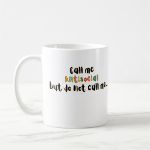 Taza De Café Llámame Diseño Introvertido Divertido Antisocial S