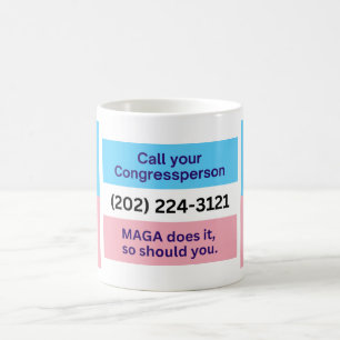 Taza De Café Llamar al Congreso MAGA hace Trans Ally