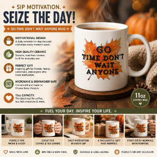 Taza De Café Llega el momento no espera a nadie;hoja de otoño  