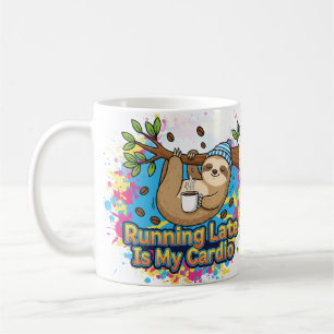 Taza De Café Llegar tarde es mi Personalizado Cardio Sloth