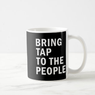 Taza De Café Lleva el claqué a la gente Claqué ritmo de baile c