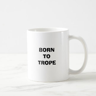 TAZA DE CAFÉ LLEVADO AL TROPE