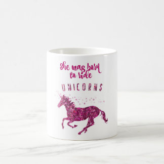 Taza De Café ¡Llevado montar unicornios!