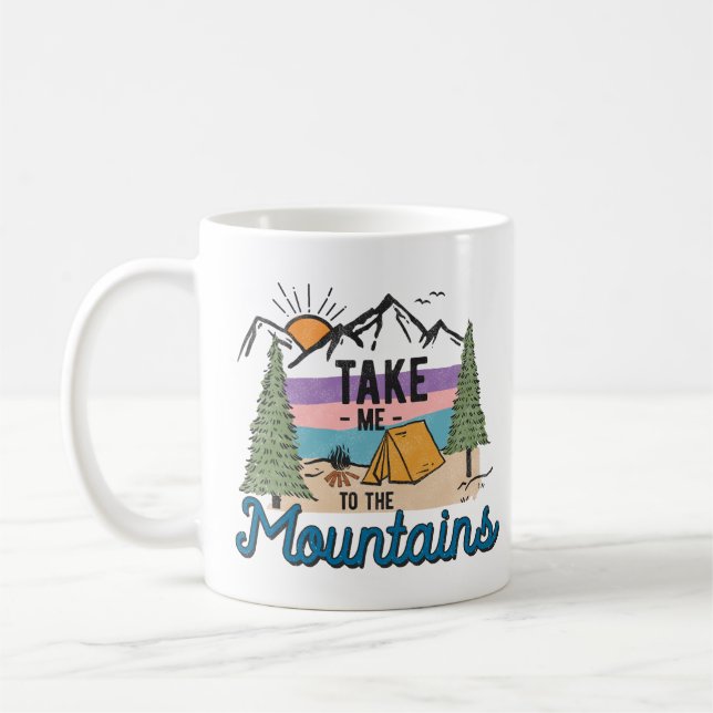 Taza De Café Llévame A Las Montañas (Izquierda)