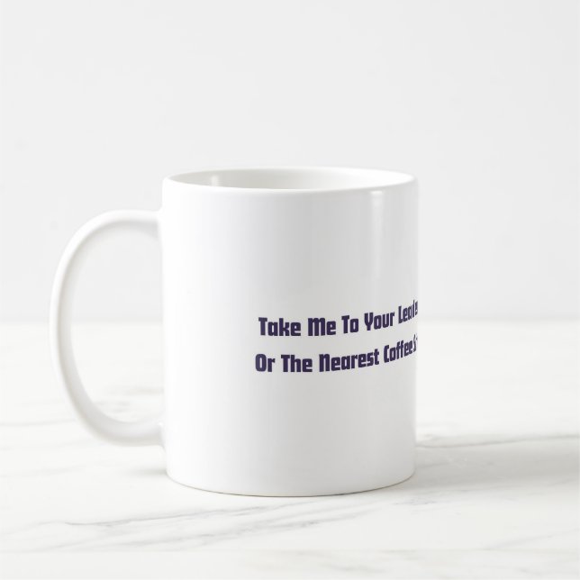 Taza De Café "Llévame a tu líder" Alien Mug (Izquierda)