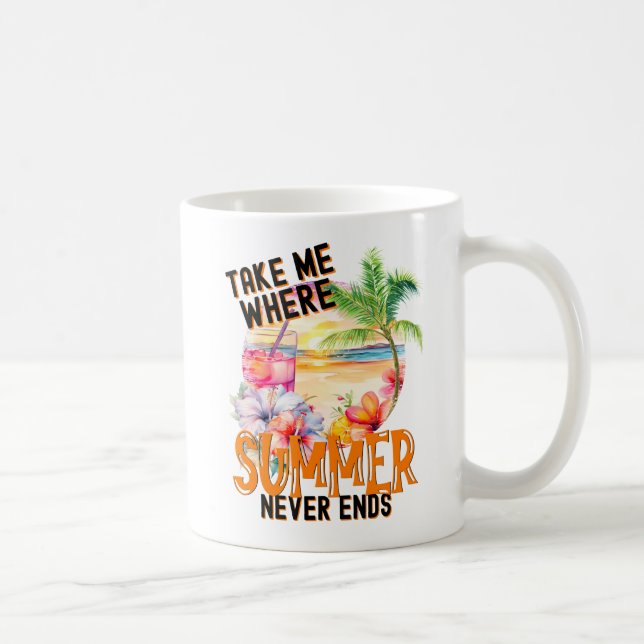 Taza De Café Llévame donde el verano nunca termina, las vibraci (Derecha)